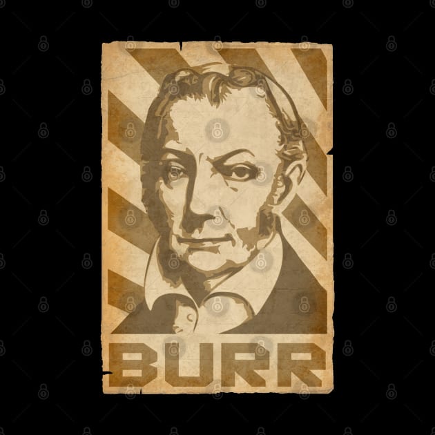 Aaron Burr Retro Propganda by Nerd_art