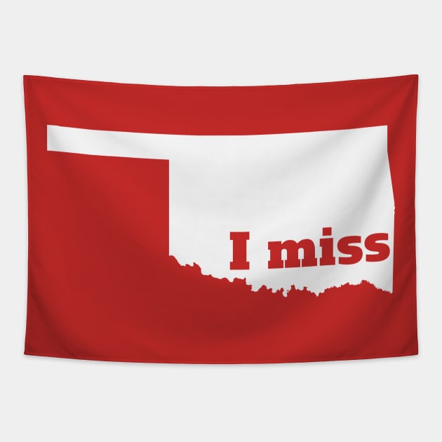 I Miss Oklahoma - My Home State Tapestry by Yesteeyear