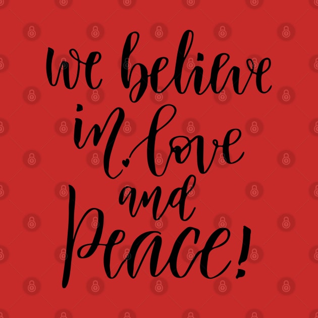 We believe in love and peace by worldion