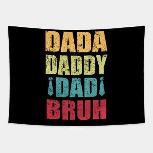 Vintage Dada Daddy Dad Bruh Tapestry