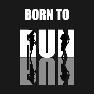 Born To Run T-Shirt