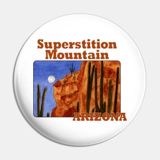 Superstition Mountain, Arizona Pin