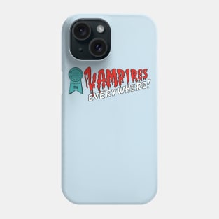 Vampires Everywhere - Vampires - Horror Comics Phone Case