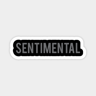 SENTIMENTAL Magnet