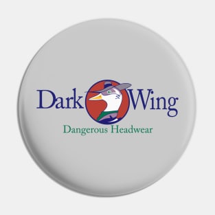 DW's Dangerous Headwear Pin