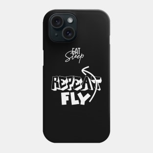 eat sleep fly repeat Phone Case