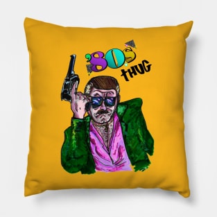 80s Thug Pillow