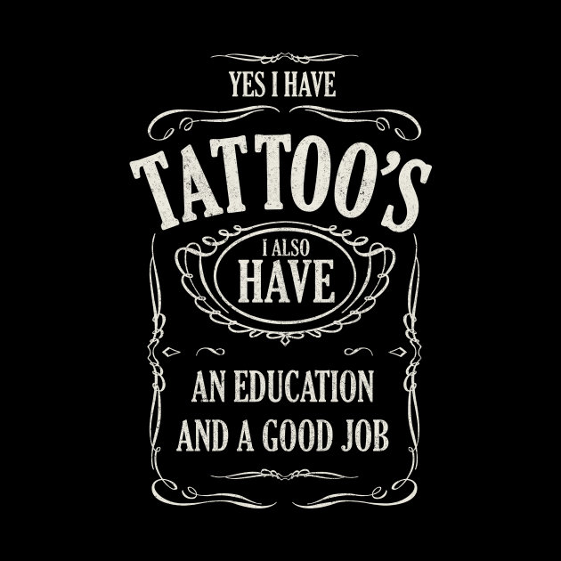 I have Tattoos and a career by BOEC Gear