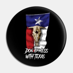 Don't mess with Texan Cows Pin