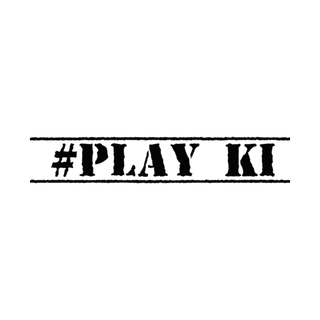 #PlayKI Blk Letters by Pharroh_Yami