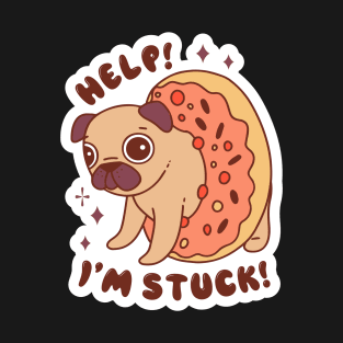 Help! This Pug is stuck T-Shirt