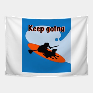 keep going Tapestry