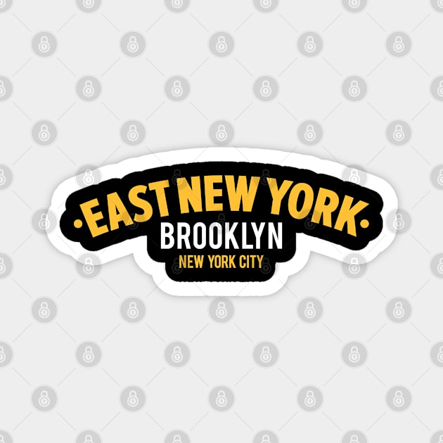 „East New York“ Brooklyn - New York City Neighborhood Magnet by Boogosh