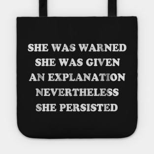 She Was Warned Nevertheless She Persisted Tote