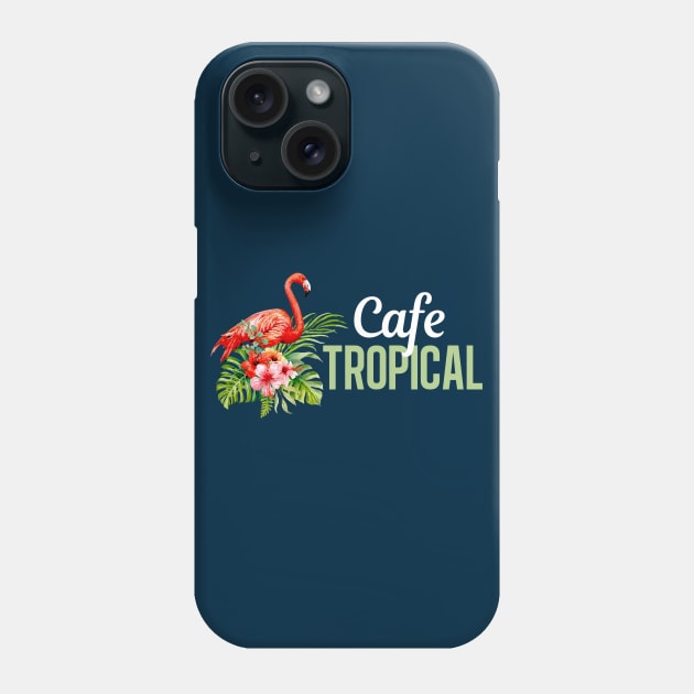 Cafe Tropical Schitts Creek Phone Case by epiclovedesigns