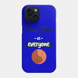 NY vs EVERYONE: Basketball Special Occasion Phone Case