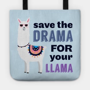 Save the Drama for Your Llama Tote