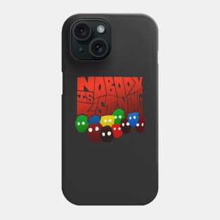 nobody is listening Phone Case