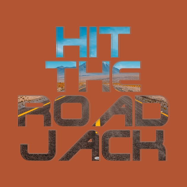 Hit The Road Jack by afternoontees