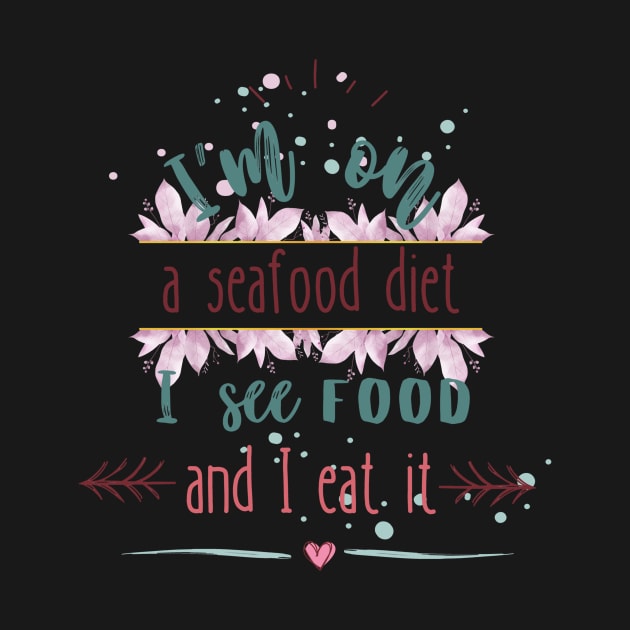 Seafood diet by CuteAndFun