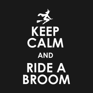 Halloween Shirt/Hoodie Gift- Keep calm, Ride a Broom T-Shirt