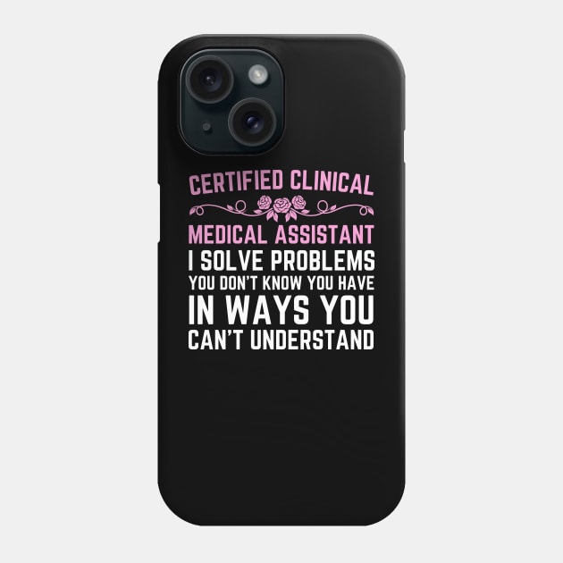 Clinical Medical Aide Appreciation Day Phone Case by Printopedy