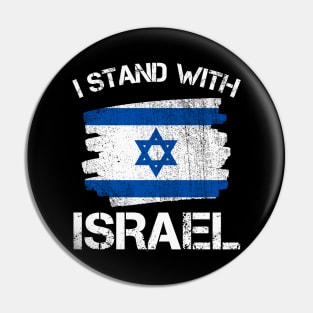 I Stand with Israel Flag - Israel Strong Pin