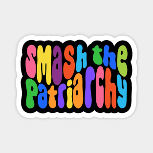 Smash The Patriarchy Rainbow Word Art Magnet