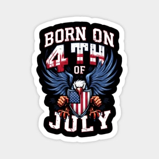 Born On 4th of July | Father's Day | Dad Lover gifts Magnet