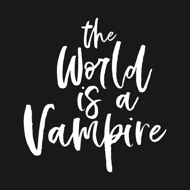 The World Is A Vampire by Rebus28