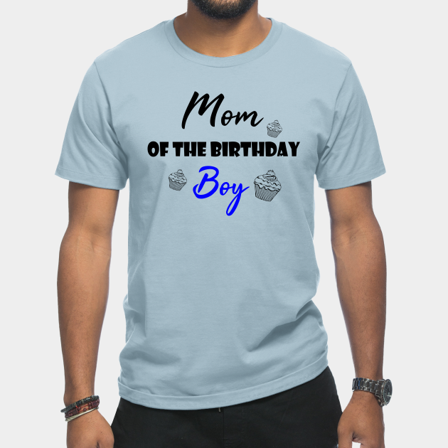 Discover Mom of the birthday boy - Funny Mother - T-Shirt