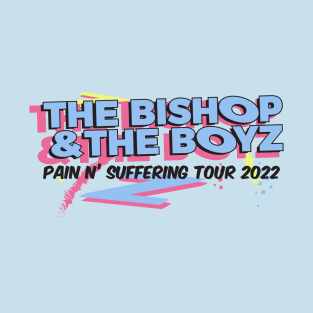 The Bishop & The Boyz T-Shirt