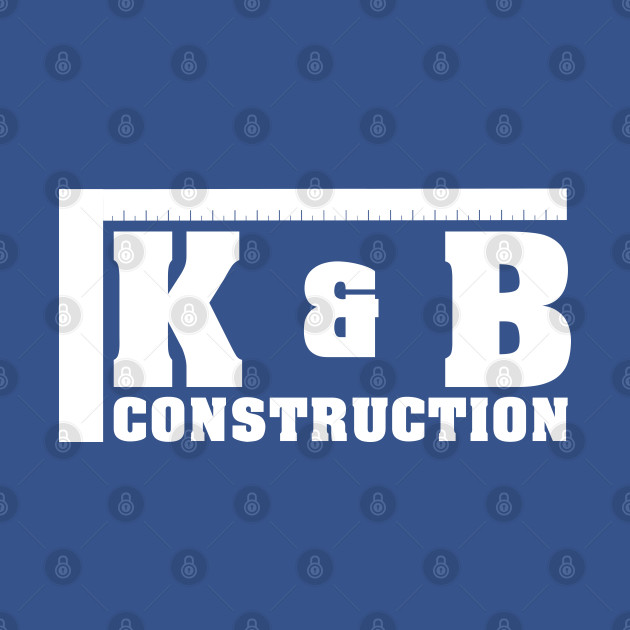 Disover K & B Construction - Home Improvement - T-Shirt