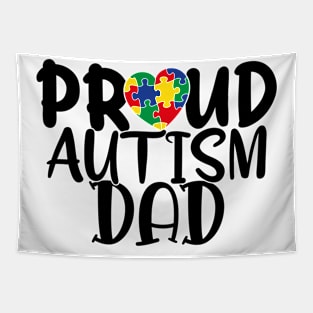 Proud autism dad Autism Awareness Gift for Birthday, Mother's Day, Thanksgiving, Christmas Tapestry