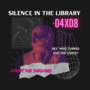 Silent in the Library T-Shirt