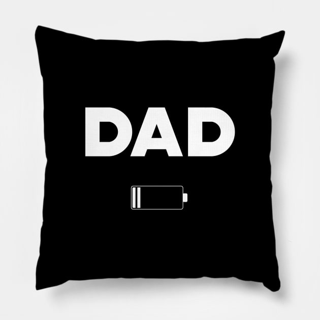 Dad Low Battery Pillow by KC Happy Shop