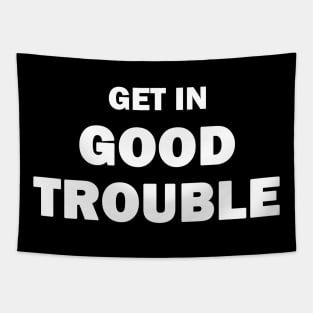 Good Trouble Tapestry