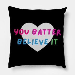 Cute You Batter Believe It T-Shirt Pillow