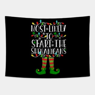 Most Likely To Start The Shenanigans Elf Christmas Family Tapestry