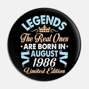 Legends The Real Ones Are Born In August 1976 Happy Birthday 44 Years Old Limited Edition Pin