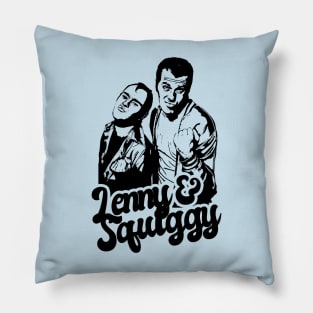 Lenny and Squiggy Style Classic Pillow