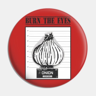 Criminal Onion Pin