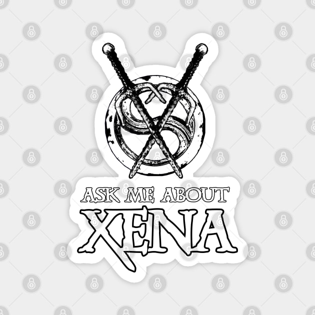 Ask Me About Xena Magnet by CharXena