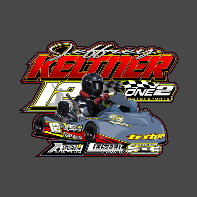 Jeff Keltner's One 2 Motorsports - Design on Front by FLASHe Graphics