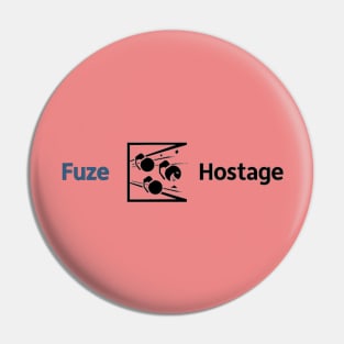 FUZE HOSTAGE Pin