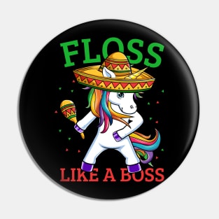 Floss Like A Boss Unicorn Sombrero Flossing Dance Pin