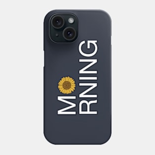 morning babe ! Phone Case