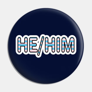 He/Him trans flag Pin