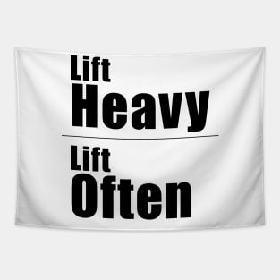 Lift Heavy Lift Often Tapestry