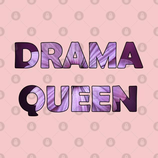 Drama Queen by stokedstore